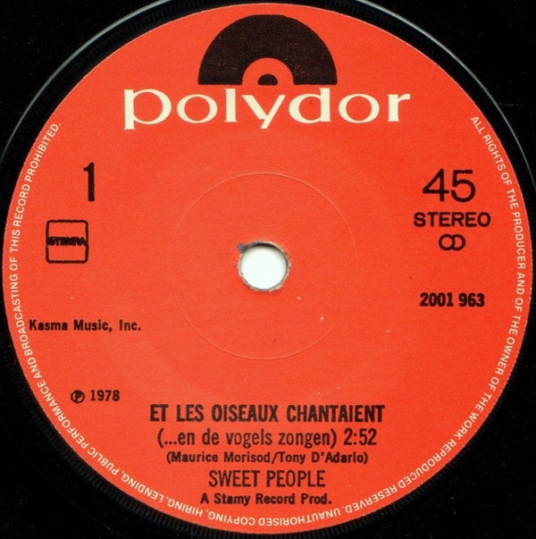 Sweet People : Et Les Oiseaux Chantaient (...En De Vogels Zongen) (7", Single, Sma)