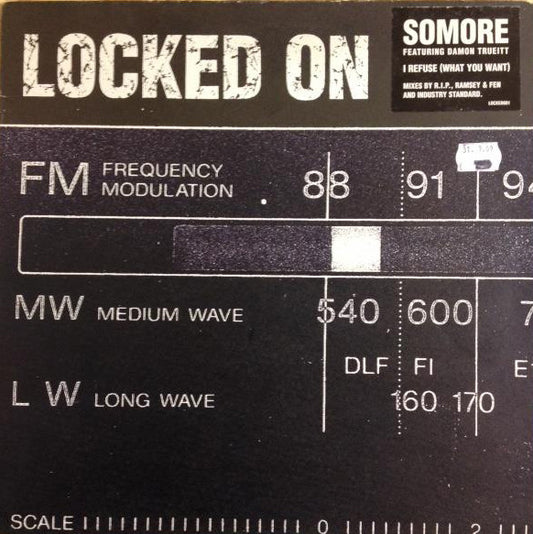 Somore Featuring Damon Trueitt : I Refuse (What You Want) (12")