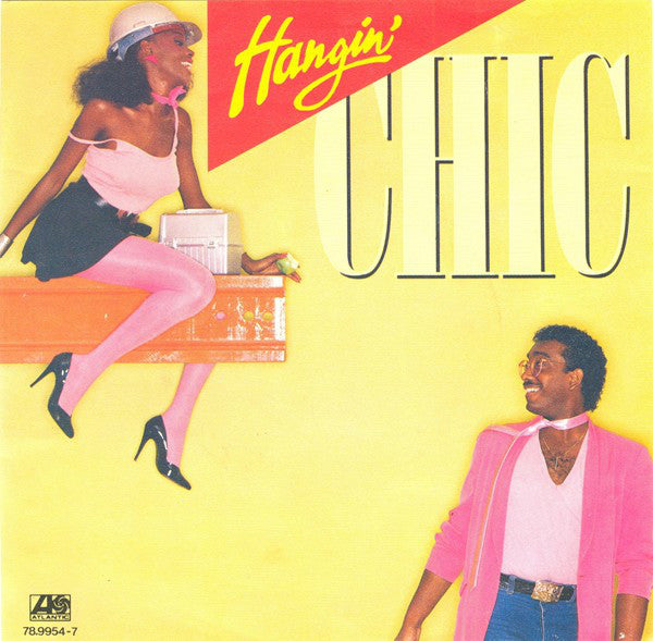 Chic : Hangin' (7", Single)