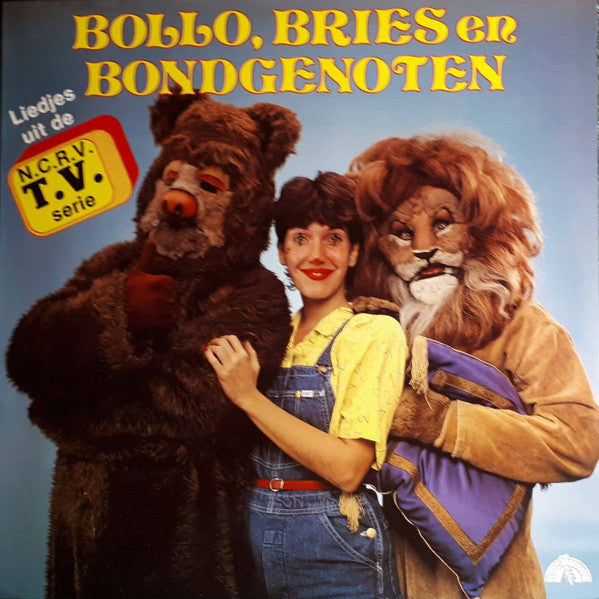 Bollo, Bries en Bondgenoten : Bollo, Bries En Bondgenoten (LP)