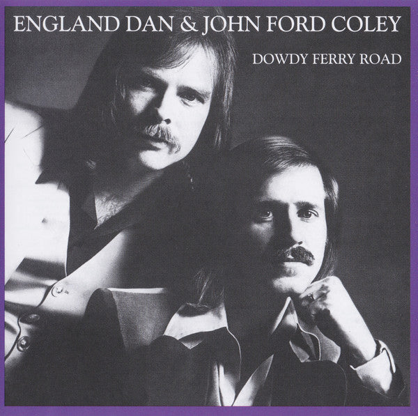 England Dan & John Ford Coley : Dowdy Ferry Road (CD, Album, RE)