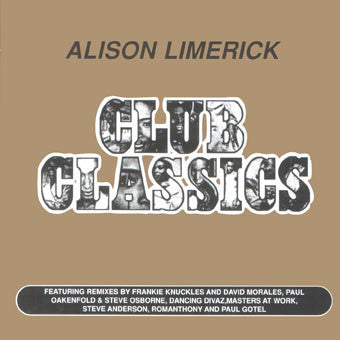Alison Limerick : Club Classics (CD, Album, Comp)
