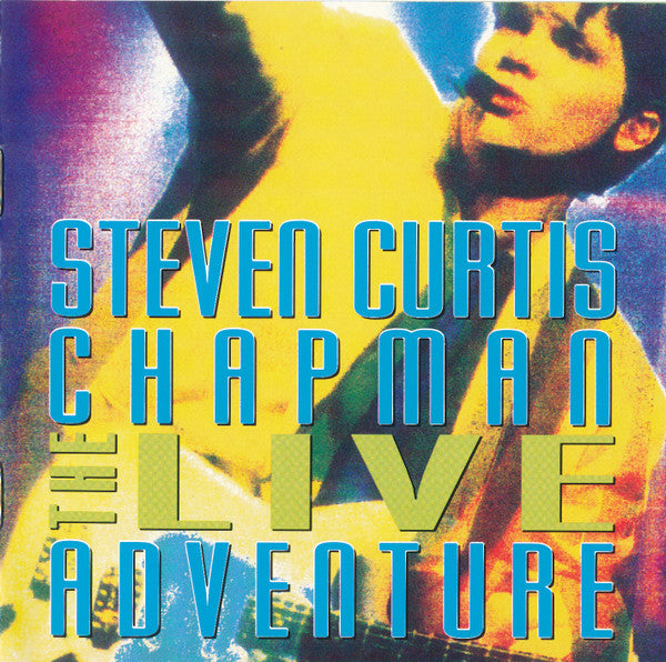 Steven Curtis Chapman : The Live Adventure (CD, Album)