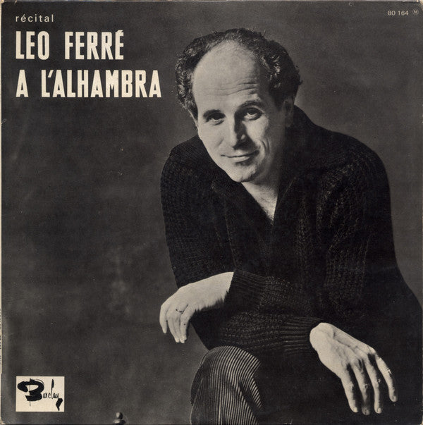 Léo Ferré : Récital À L'Alhambra (LP, Album)