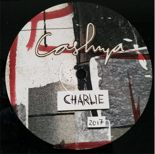 Cashmyra : Charlie 2017 (12", W/Lbl)