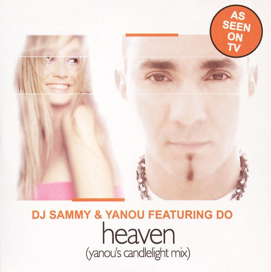 DJ Sammy & Yanou Featuring Do : Heaven (Yanou's Candlelight Mix) (CD, Single, Car)