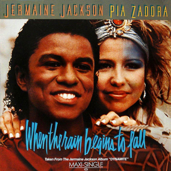 Jermaine Jackson & Pia Zadora : When The Rain Begins To Fall (12", Maxi)