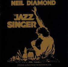 Neil Diamond : The Jazz Singer (Original Songs From The Motion Picture) (CD, Album, RE)