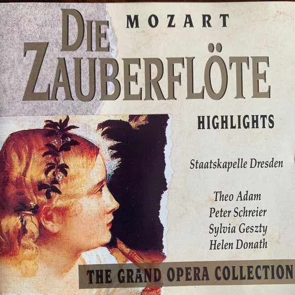 Wolfgang Amadeus Mozart, Staatskapelle Dresden, Theo Adam, Peter Schreier, Sylvia Geszty, Helen Donath : Die Zauberflöte, Highlights (CD, Album)
