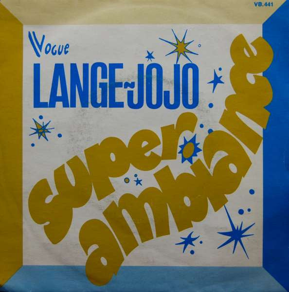 Lange Jojo : Super-Ambiance (7", Single)