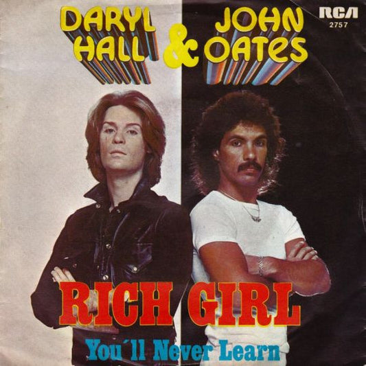 Daryl Hall & John Oates : Rich Girl (7", Single)
