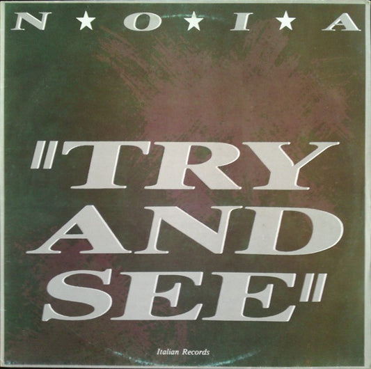N.O.I.A. : Try And See (12")