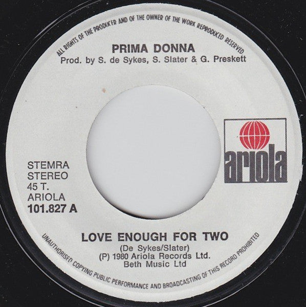 Prima Donna (3) : Love Enough For Two (7", Single)
