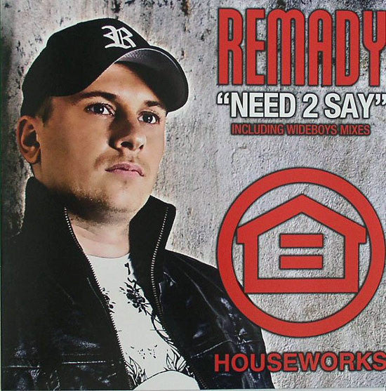 DJ Remady : Need 2 Say (12")