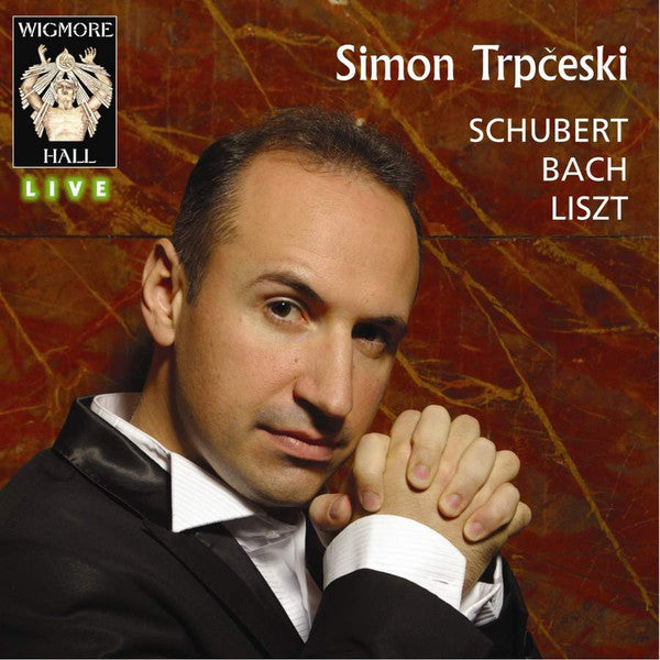 Simon Trpčeski : Schubert, Bach, Liszt (CD, Album)