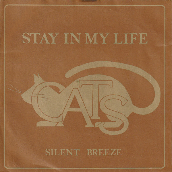 The Cats : Stay In My Life (7", Single, Blu)