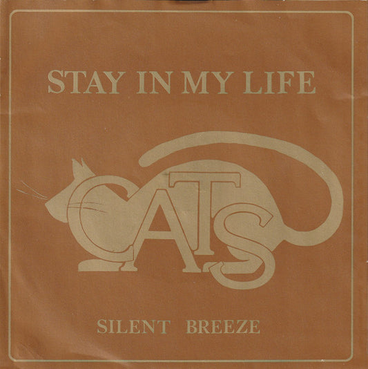 The Cats : Stay In My Life (7", Single, Blu)