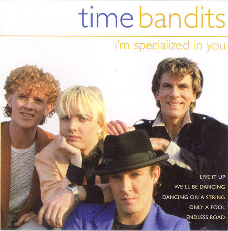Time Bandits : I'm Specialized In You (CD, Comp)
