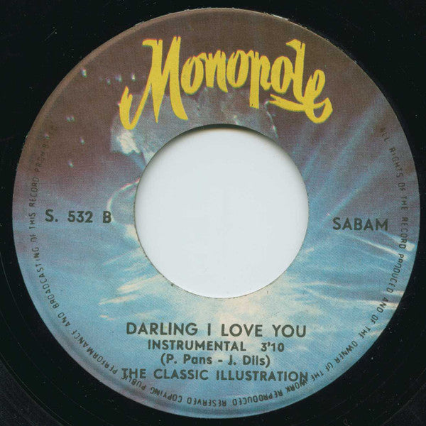 The Classic Illustration : Darling I Love You (7", Single)