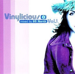95 North : Vinylicious Vol. 1 (CD, Comp, Mixed)