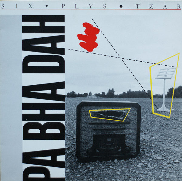 Six Plys Tzar : Pa Bha Dah (LP, MiniAlbum)