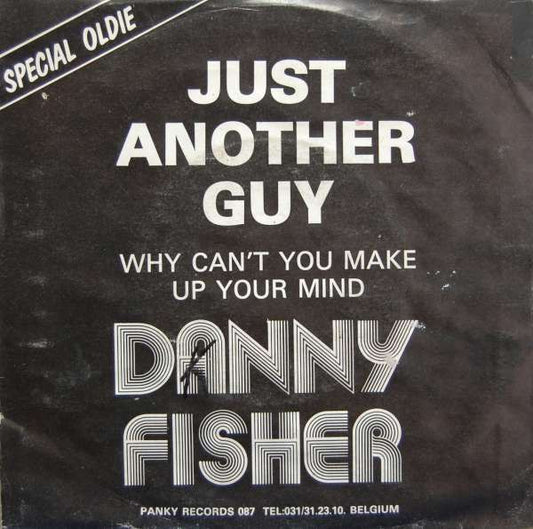 Danny Fisher (2) : Just Another Guy (7", Single, Yel)