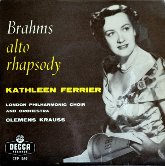 Johannes Brahms - Kathleen Ferrier, London Philharmonic Choir And London Philharmonic Orchestra, Clemens Krauss : Alto Rhapsody (7", EP, Mono)