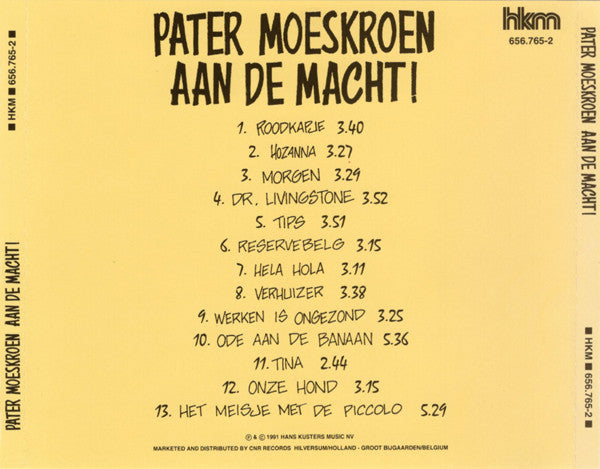 Pater Moeskroen : Aan De Macht! (CD, Album)