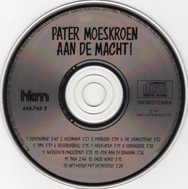 Pater Moeskroen : Aan De Macht! (CD, Album)