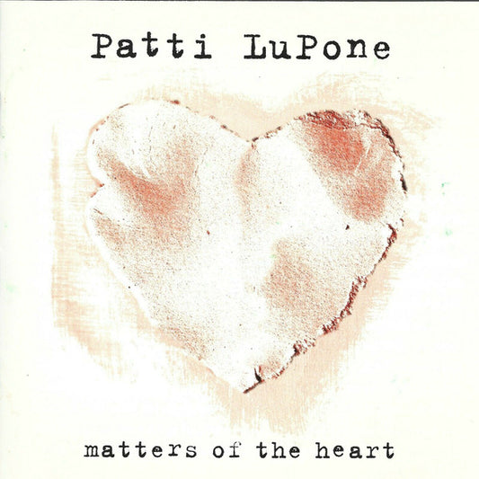 Patti LuPone : Matters Of The Heart (CD, Album)
