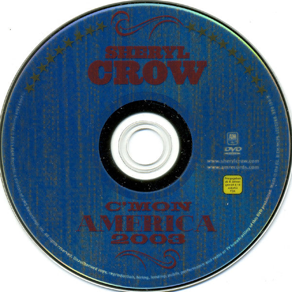 Sheryl Crow : C'Mon America 2003 (DVD-V, Multichannel, PAL)