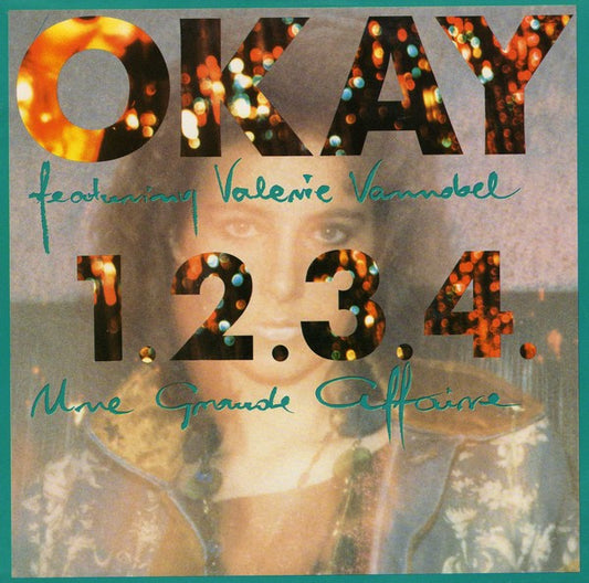 O.K. Featuring Valérie Vannobel : 1.2.3.4. Une Grande Affaire (7", Single)