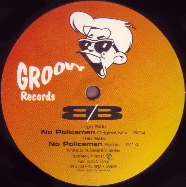 B/B : No Policemen (Wave Your Hands Now) (12")
