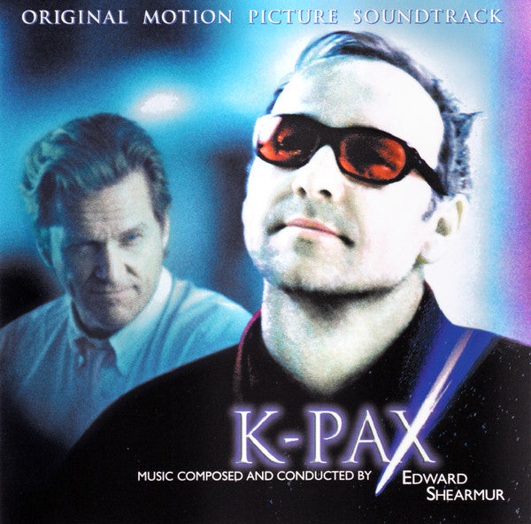 Edward Shearmur : K-Pax (Original Motion Picture Soundtrack) (CD, Album, RP)