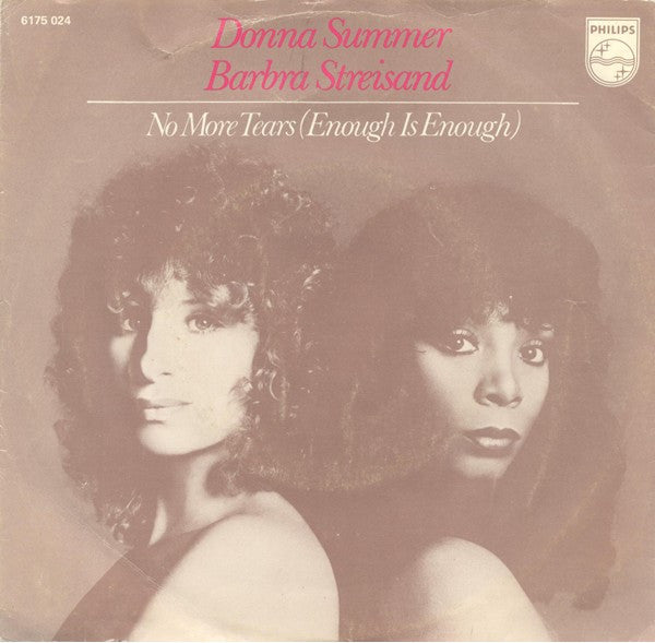 Donna Summer / Barbra Streisand : No More Tears (Enough Is Enough) (7")
