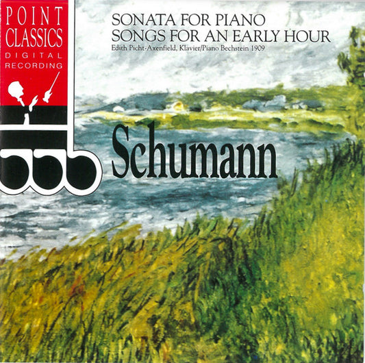 Robert Schumann : Sonata For Piano, Songs For An Early Hour (CD)