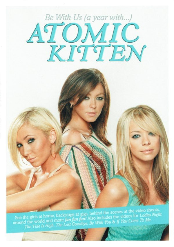 Atomic Kitten : Be With Us (A Year With...) (DVD-V, PAL)