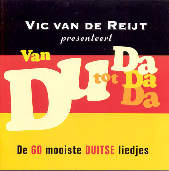 Various : Vic van de Reijt presenteert Van Du Tot Da Da Da (De 60 Mooiste Duitse Liedjes) (3xCD, Comp)