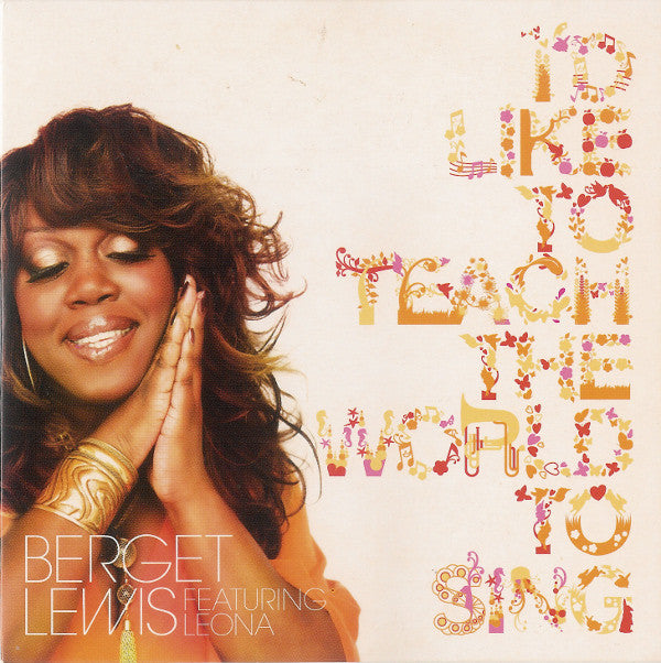 Berget Lewis Featuring Leona (2) : I'd Like To Teach The World To Sing (CD, Single)