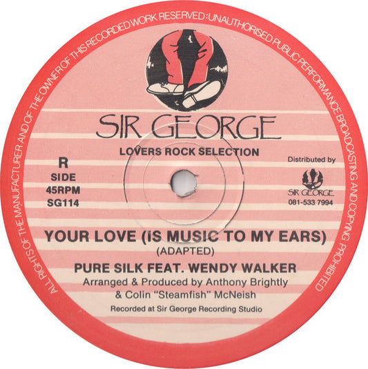 Pure Silk Feat. Wendy Walker / Legal Assault Feat. Wendy Walker : Your Love (Is Music To My Ears) (12", Single)