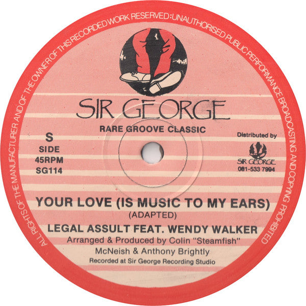Pure Silk Feat. Wendy Walker / Legal Assault Feat. Wendy Walker : Your Love (Is Music To My Ears) (12", Single)