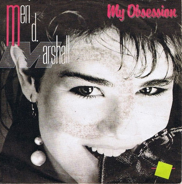 Meri D. Marshall : My Obsession (7", Single)