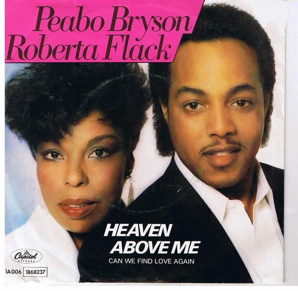 Peabo Bryson / Roberta Flack : Heaven Above Me (7", Single)