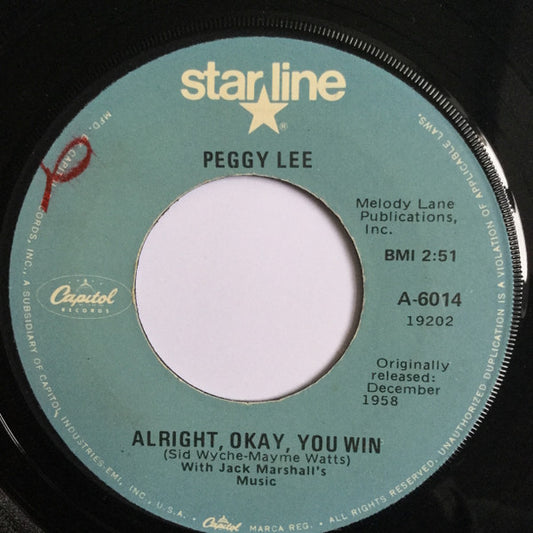 Peggy Lee : Fever / Alright, Okay, You Win (7", RE)