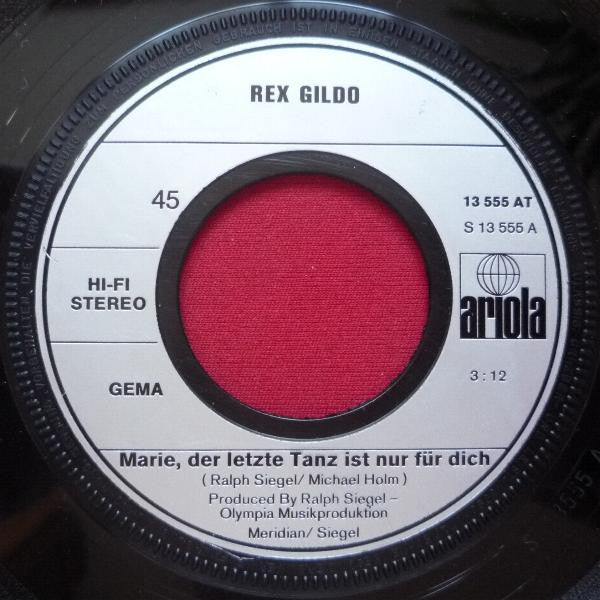 Rex Gildo : Marie, Der Letzte Tanz Ist Nur Für Dich / Wir Seh'n Uns Nicht Zum Letzten Mal (7", Single, Mou)