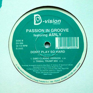 Passion In Groove Featuring Amily : Don't Play So Hard (12")