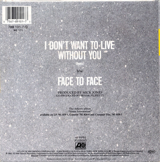 Foreigner : I Don't Want To Live Without You (7", Single)