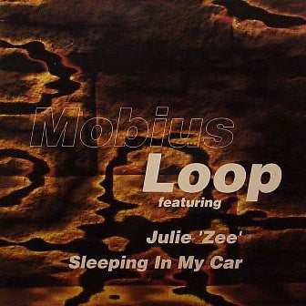 Mobius Loop : Sleeping In My Car (12")