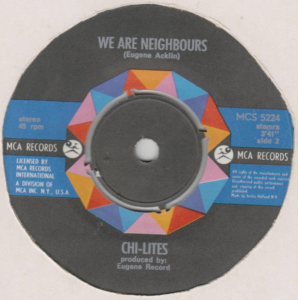 The Chi-Lites : Have You Seen Her / We Are Neighbours (7", Single)