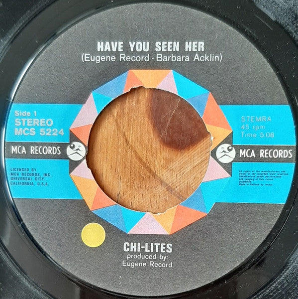 The Chi-Lites : Have You Seen Her / We Are Neighbours (7", Single)